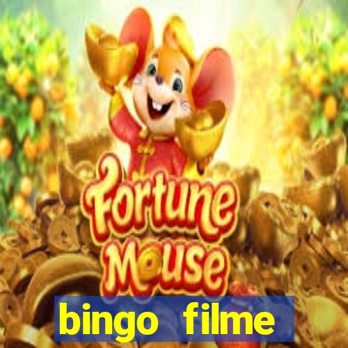 bingo filme completo dublado